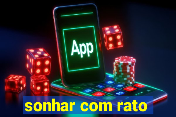 sonhar com rato